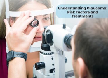 understanding glaucoma , risk factor, treatment